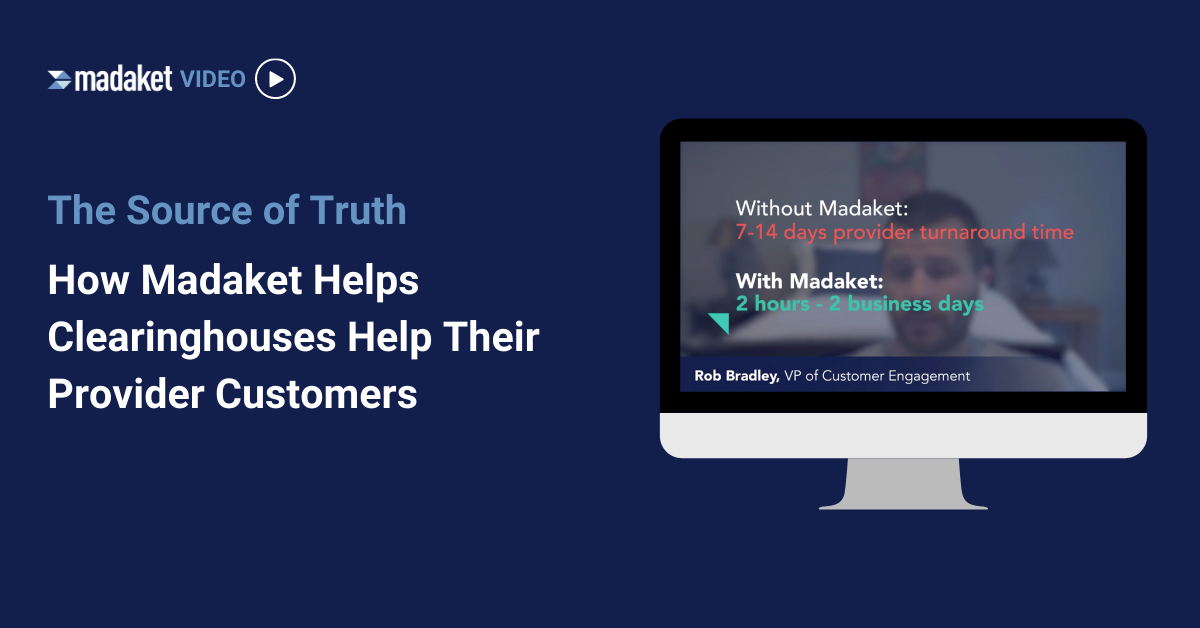 The Source of Truth – How Madaket Helps Clearinghouses Help Their Provider Customers cover image