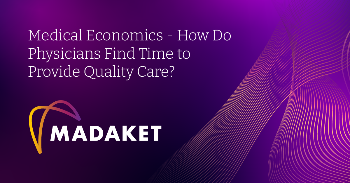Medical Economics - How Do Physicians Find Time to Provide Quality Care? cover image