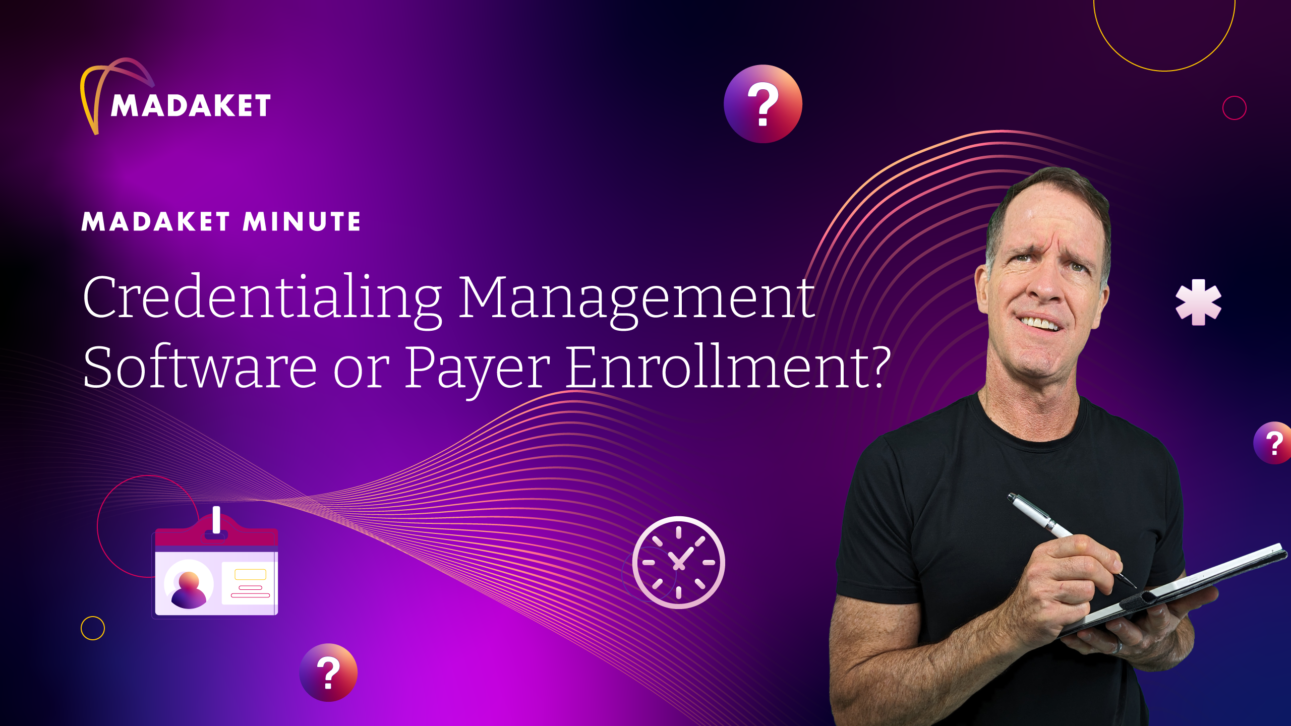 Madaket Minute Thumbnail for Credentialing Management Software or Payer Enrollment?