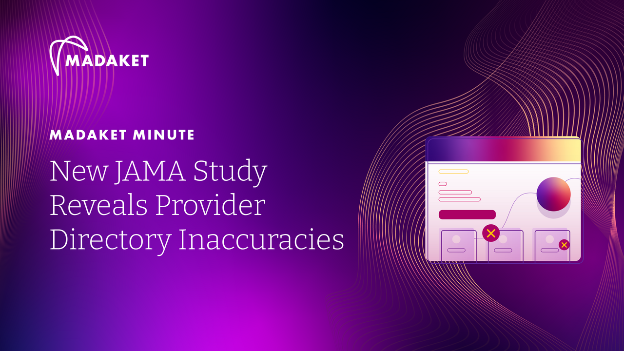 Madaket Minute: New JAMA Study Reveals Provider Directory Inaccuracies