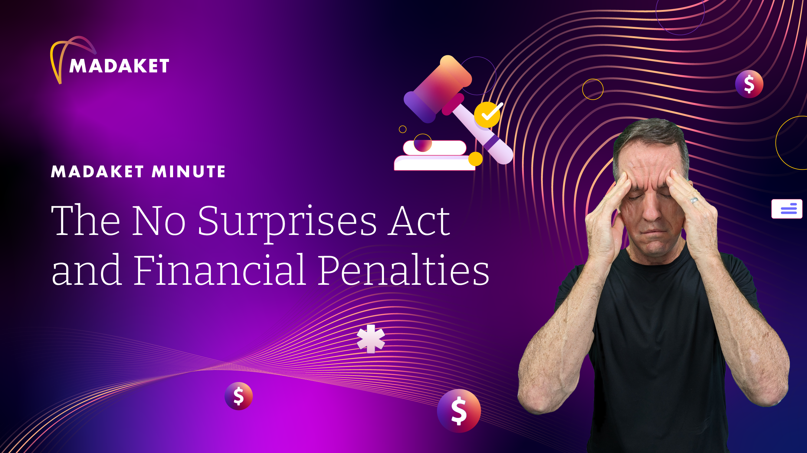 Madaket Minute Feature Image - The No Surprises Act and Financial Penalties