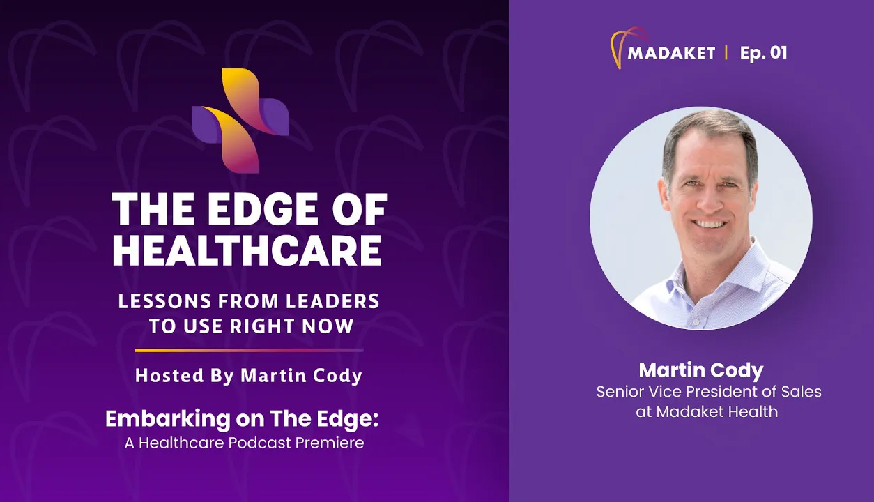 The Edge of Healthcare Feature Image - Episode 1