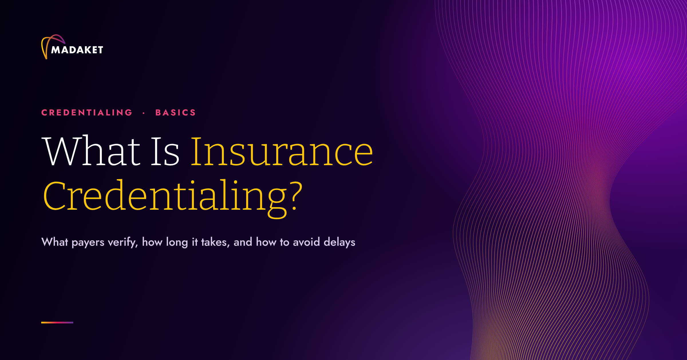 What Is Insurance Credentialing?